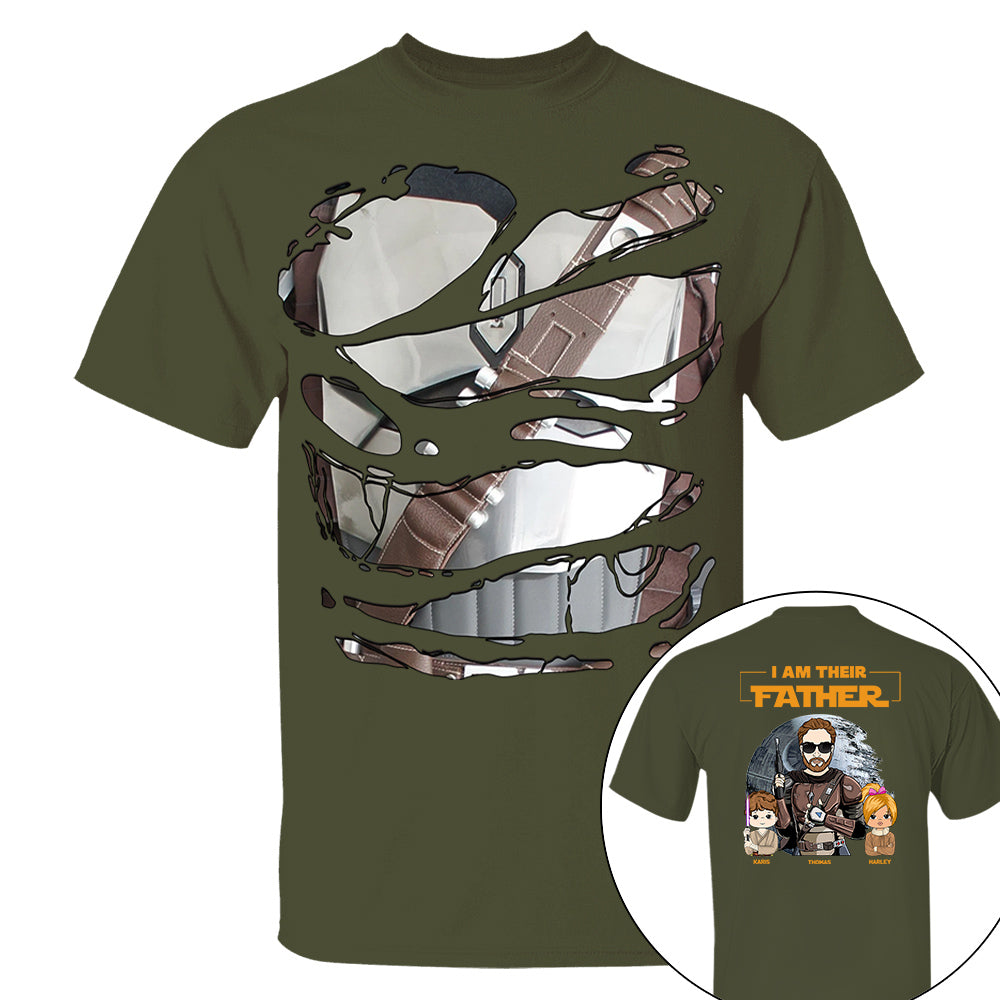 I Am Their Father Custom Shirt For Dad - Father's Day Gift