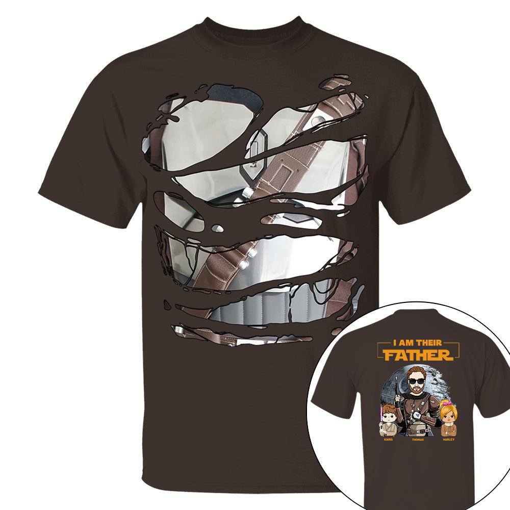 I Am Their Father Custom Shirt For Dad - Father's Day Gift