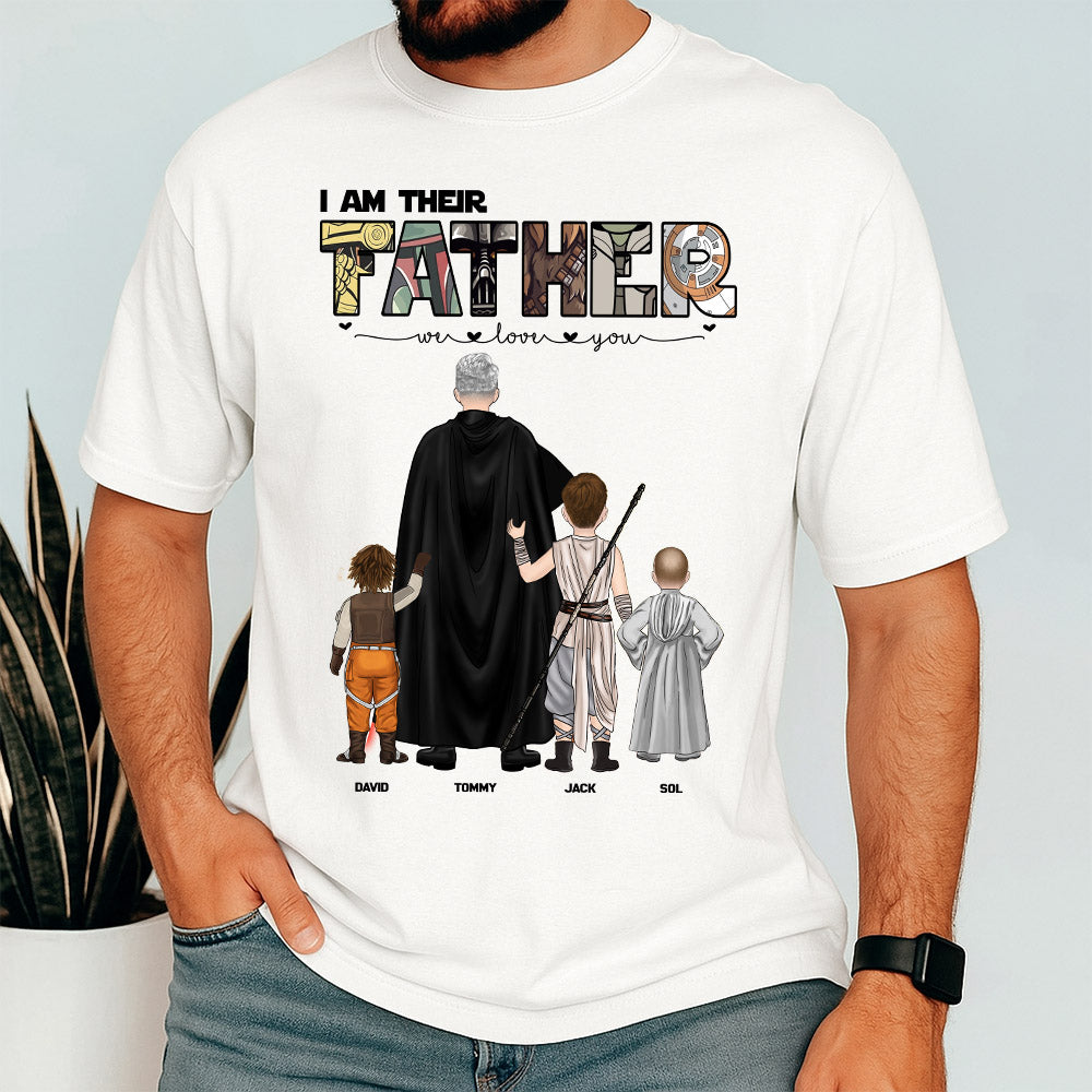 I Am Their Father, Personalized Shirt For Dad, Gift Father's Day T1807 pt99