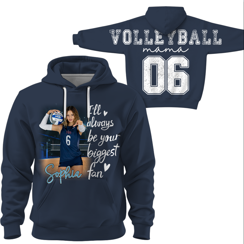 Personalized I Will Always Be Your Biggest Fan, Custom Large Back Graphic Shirt, Gift For Volleyball Mom Volleyball Family Volleyball Lovers MI209 Hv01