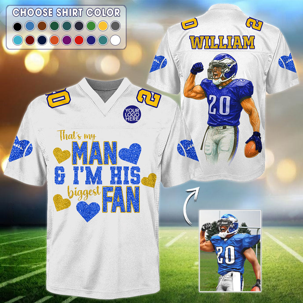 That's My Boy - Personalized Football Jersey Custom Photo Football Lovers Family NA04 Li29