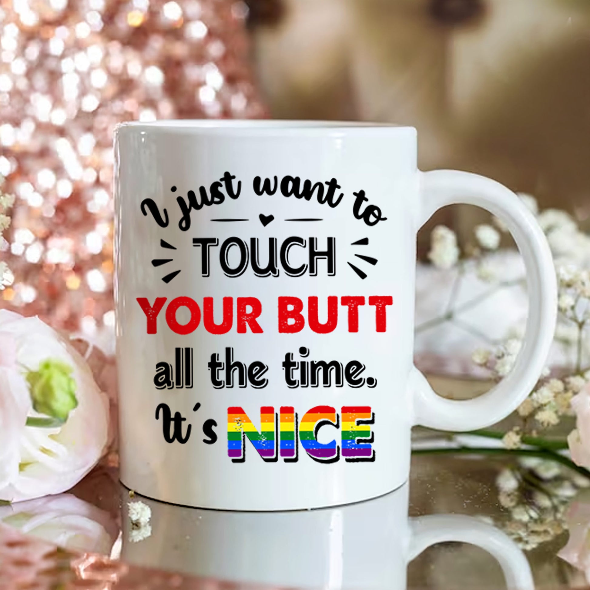 I Just Want To Touch Custom Mugs Gift For Lesbian Couple VH01