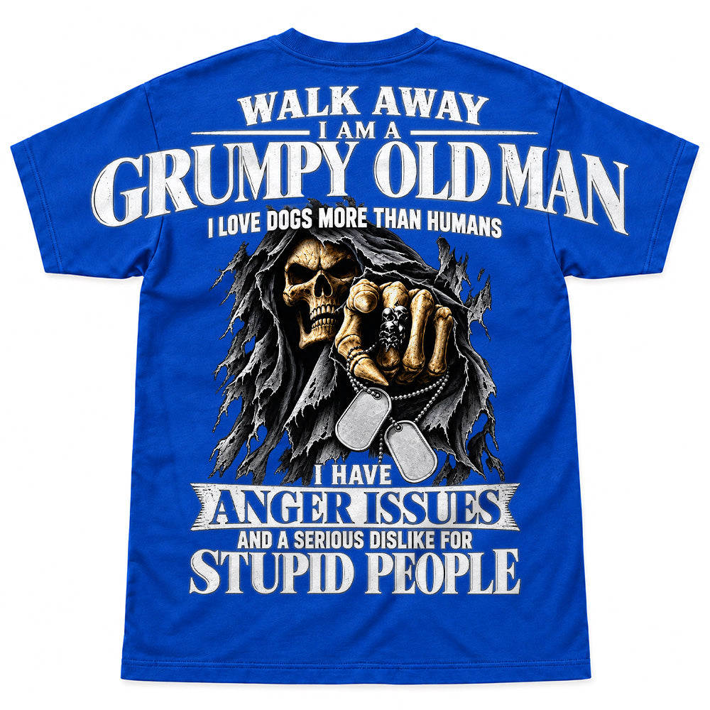 Walk Away I Am A Grumpy Old Man I Love Dogs More Than Humans I Have Anger Issues Skeleton Oversized Shoulder Print Shirts T24