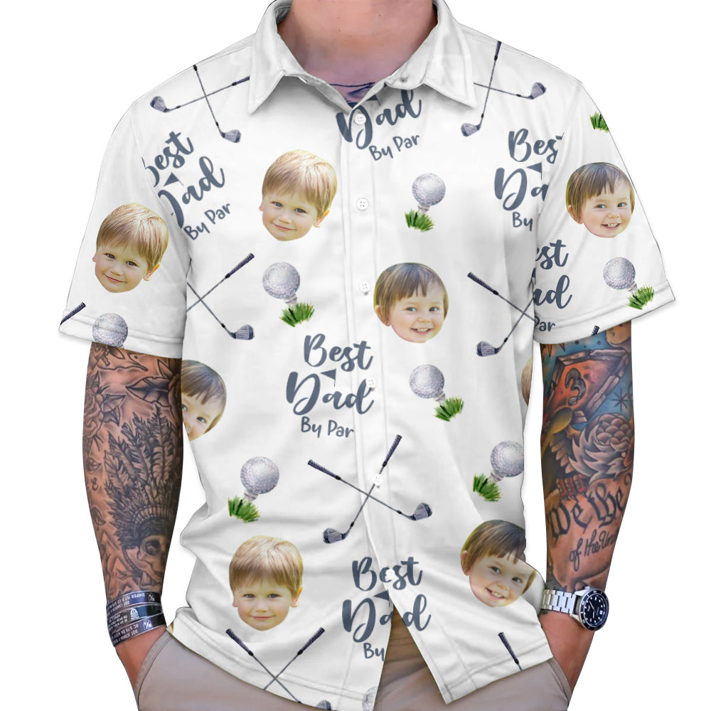 Best Dad By Par - Personalized Hawaiian Shirt with Face, Customized Hawaiian for Golfer, Great Gift for Dad, Father, Golf Gift for Men, Golf Shirt