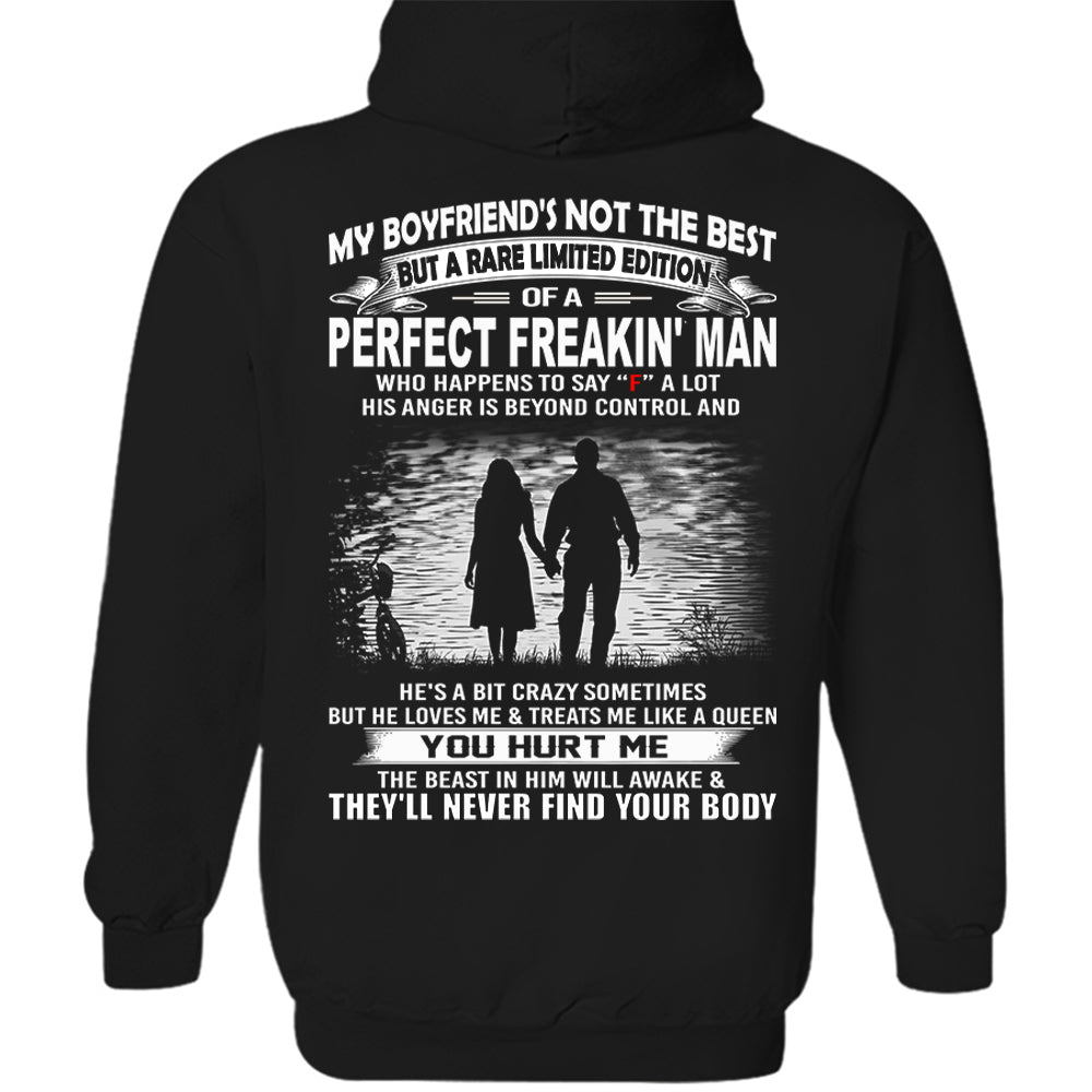 My Boyfriend's Not The Best But A Rare Limited Edition Of A Perfect Freakin Man Shirt Perfect Gift For Girlfriend