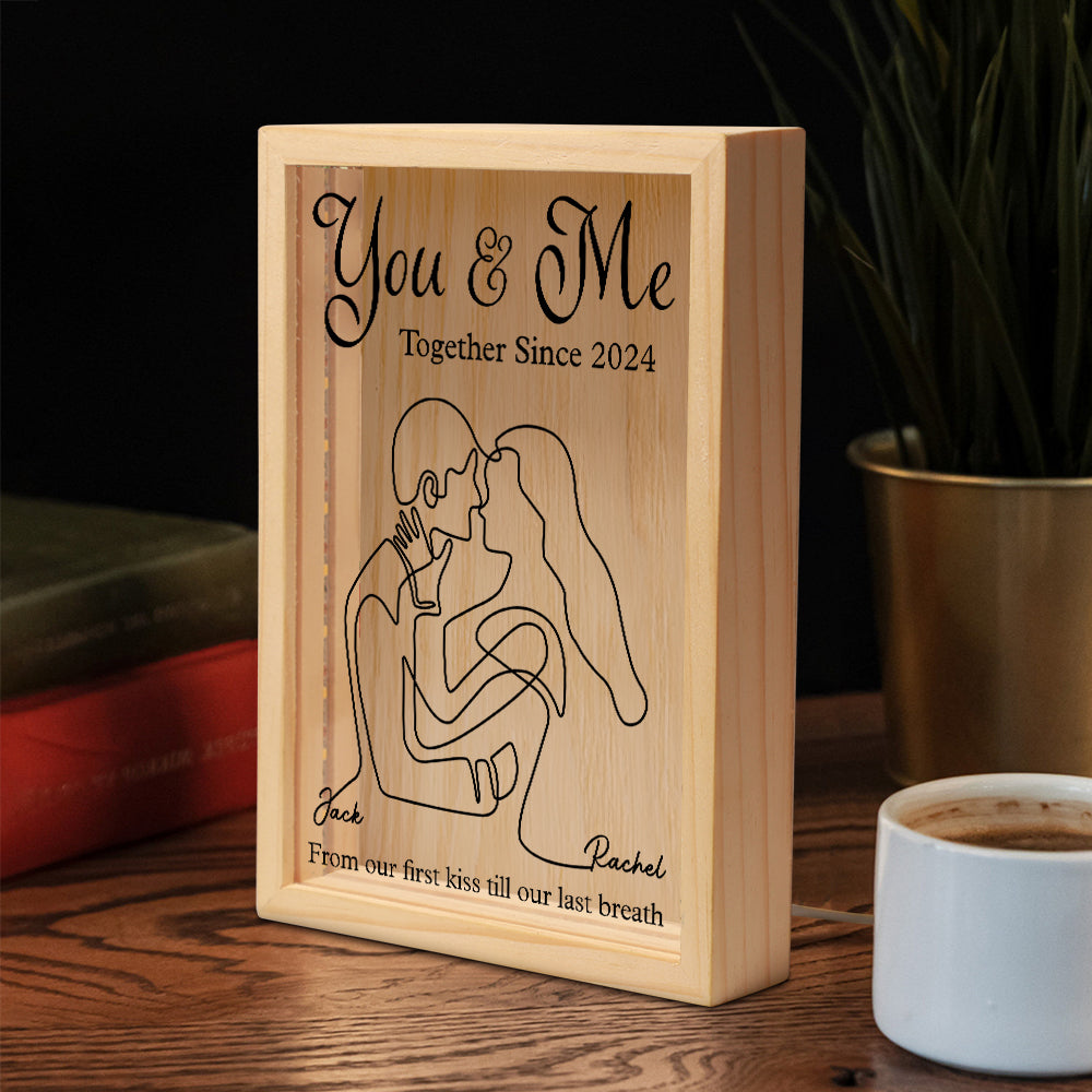 You & Me Together Since, From Our First Kiss Till Our Last Breath - Personalized Custom Frame Light Box Anniversary Gift for Couple Tu20