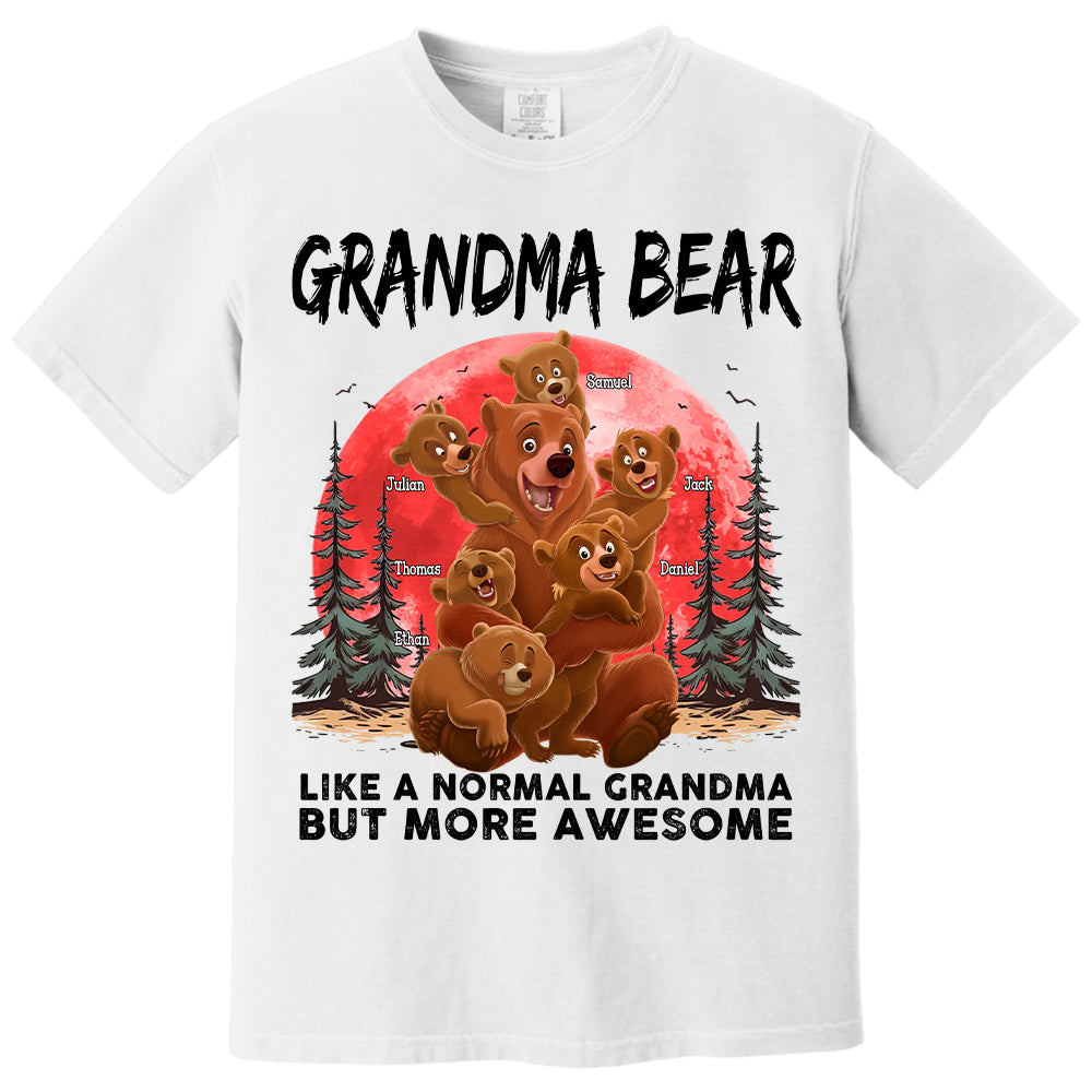 Grandma Bear Like A Normal Grandma - Personalized Shirt Hv01