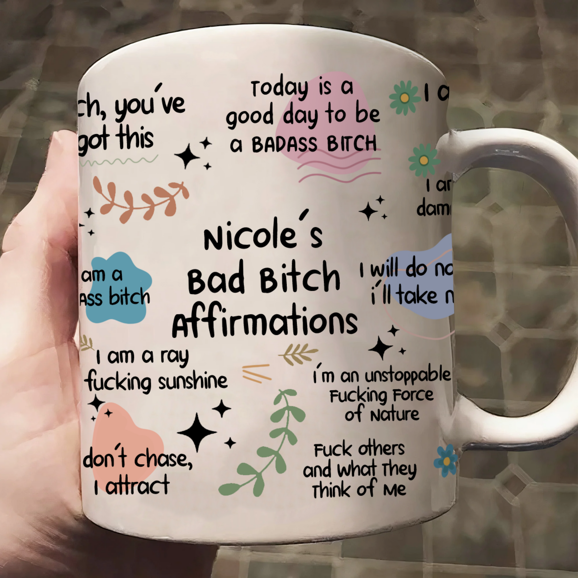 Funny Mug - Bad B*Tch Affirmations - For Coworkers, Friends, Self Gift - Personalized Mug Pa00