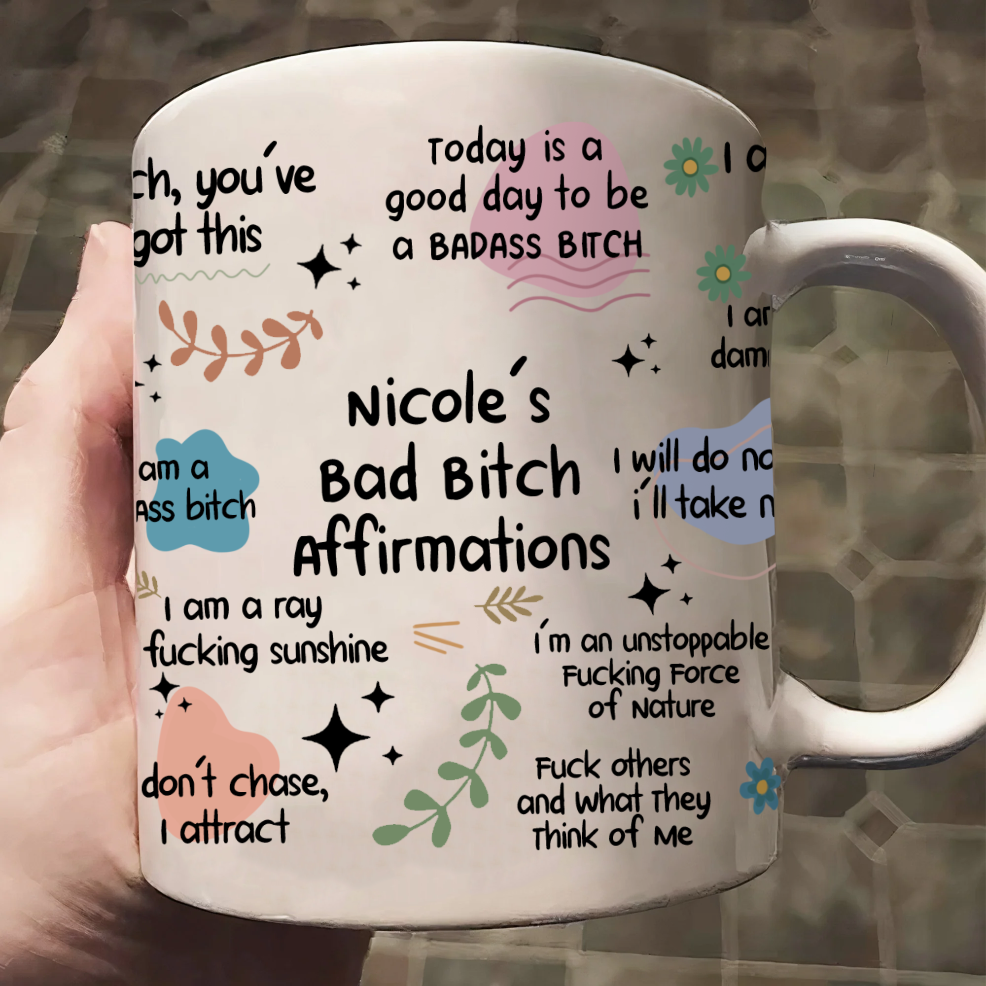 Funny Mug - Bad B*Tch Affirmations - For Coworkers, Friends, Self Gift - Personalized Mug Pa00