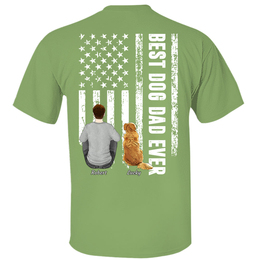 Custom Best Dog Dad Ever Shirt, Personalized Shirt, Gifts for Dog Lovers