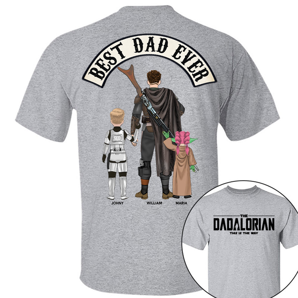 Best Dad Ever - The Dadalorian Personalized Shirt Gift For Dad - Custom Father's Day Gift Tu20