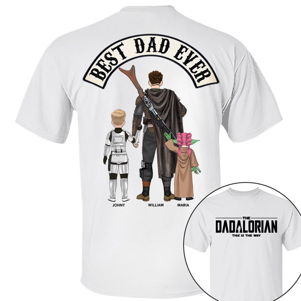 Best Dad Ever - The Dadalorian Personalized Shirt Gift For Dad - Custom Father's Day Gift Tu20