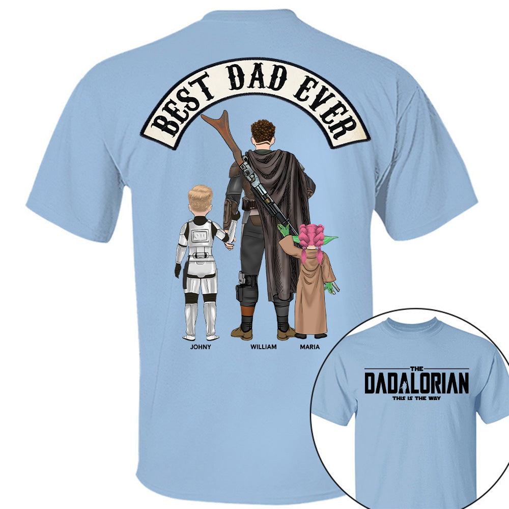 Best Dad Ever - The Dadalorian Personalized Shirt Gift For Dad - Custom Father's Day Gift Tu20