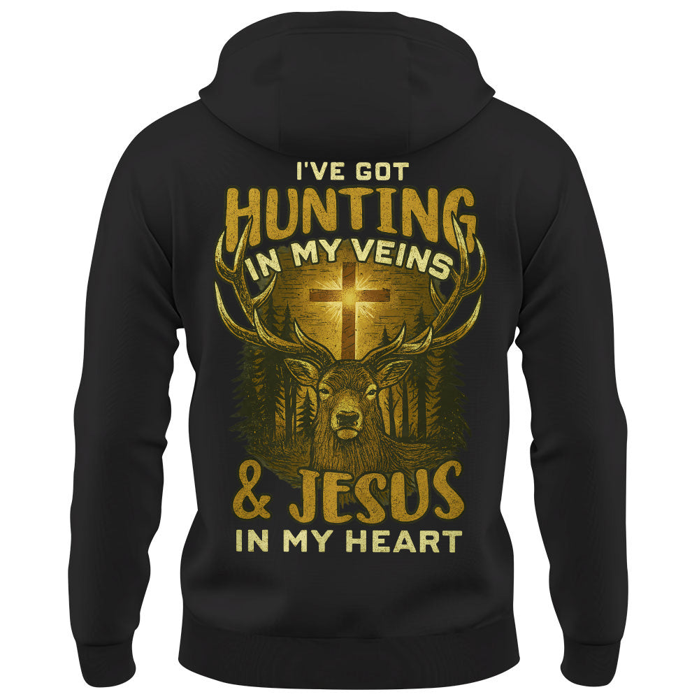 I've Got Hunting In My Veins & Jesus In My Heart Shirt For Hunting Lovers Pt99