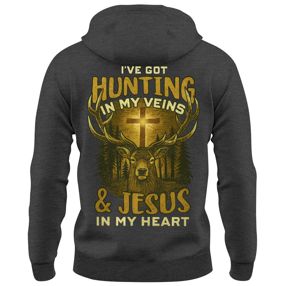 I've Got Hunting In My Veins & Jesus In My Heart Shirt For Hunting Lovers Pt99