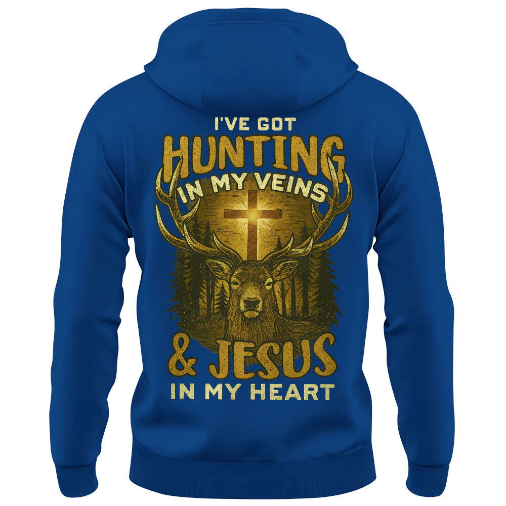 I've Got Hunting In My Veins & Jesus In My Heart Shirt For Hunting Lovers Pt99