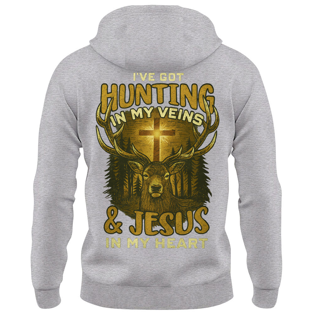 I've Got Hunting In My Veins & Jesus In My Heart Shirt For Hunting Lovers Pt99