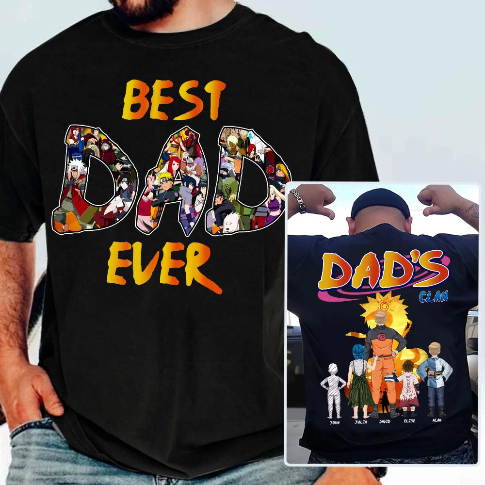 Personalized Best Dad Ever Shirt - Custom Shirt Gift For Dad