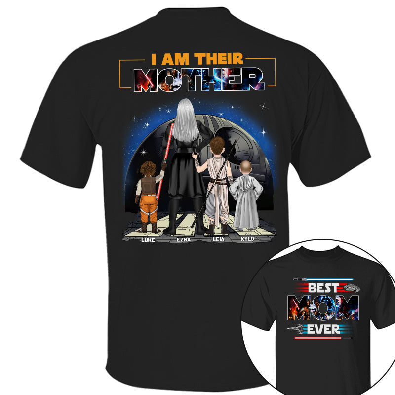 Best Mom Ever - I Am Their Mother Personalized Shirt For Mom