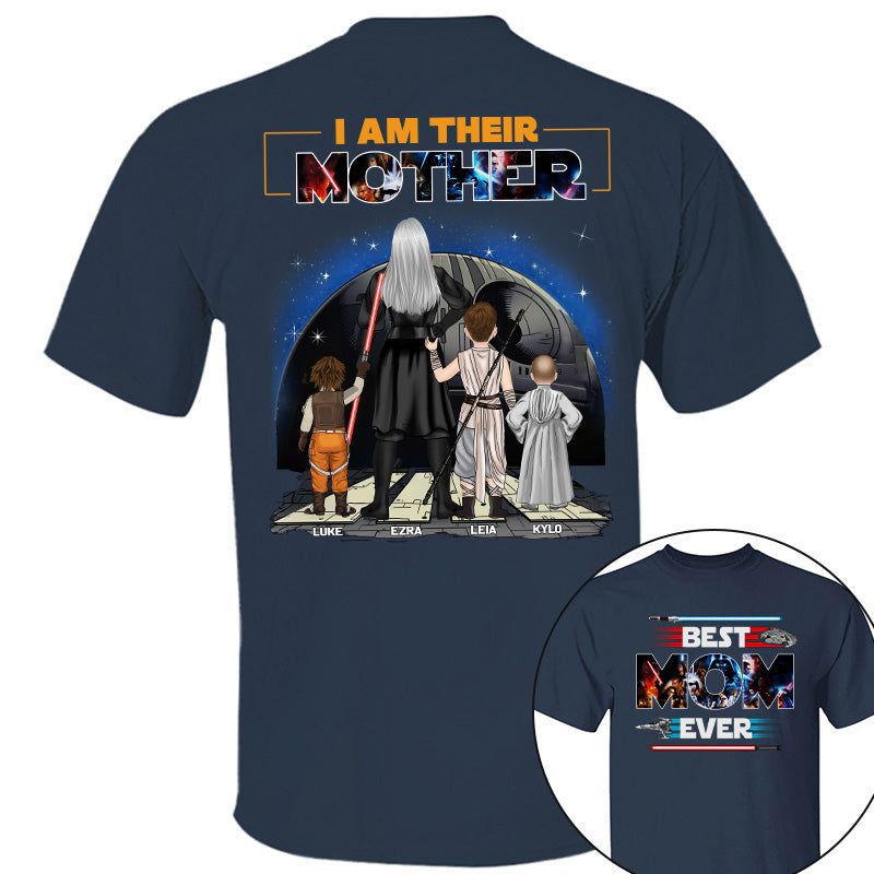 Best Mom Ever - I Am Their Mother Personalized Shirt For Mom