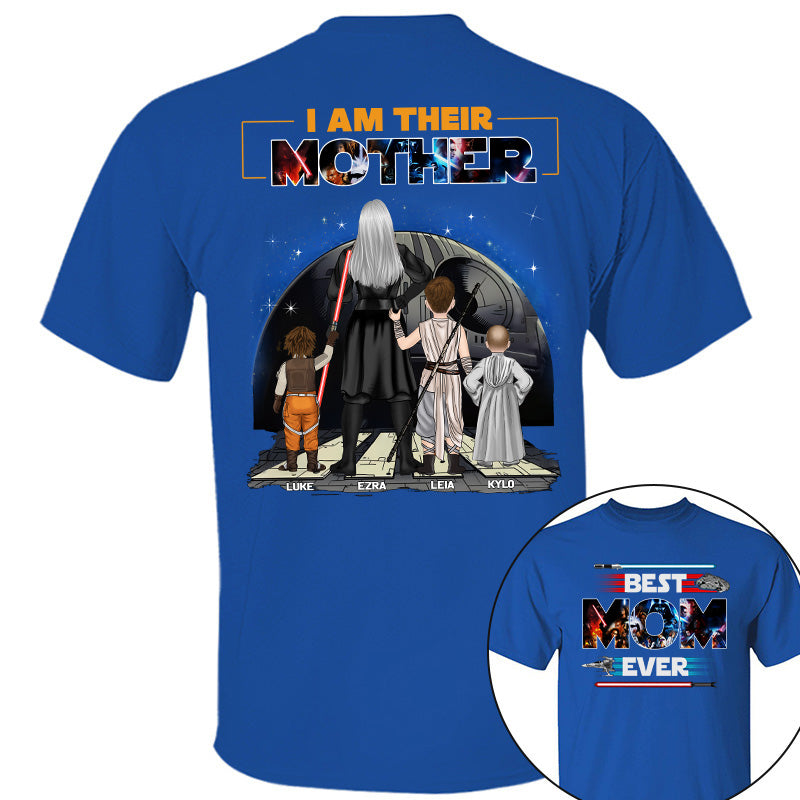 Best Mom Ever - I Am Their Mother Personalized Shirt For Mom