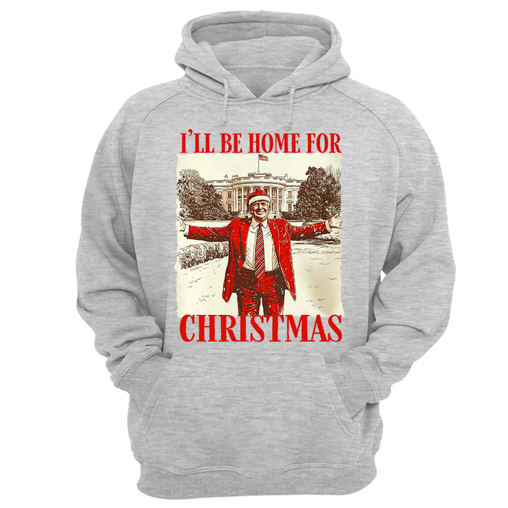 Trump I'll Be Home for Christmas -  Trump Christmas T-Shirt