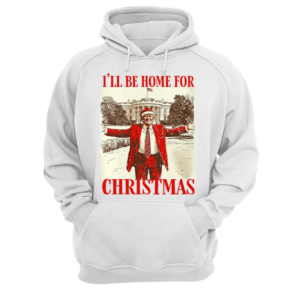 Trump I'll Be Home for Christmas -  Trump Christmas T-Shirt
