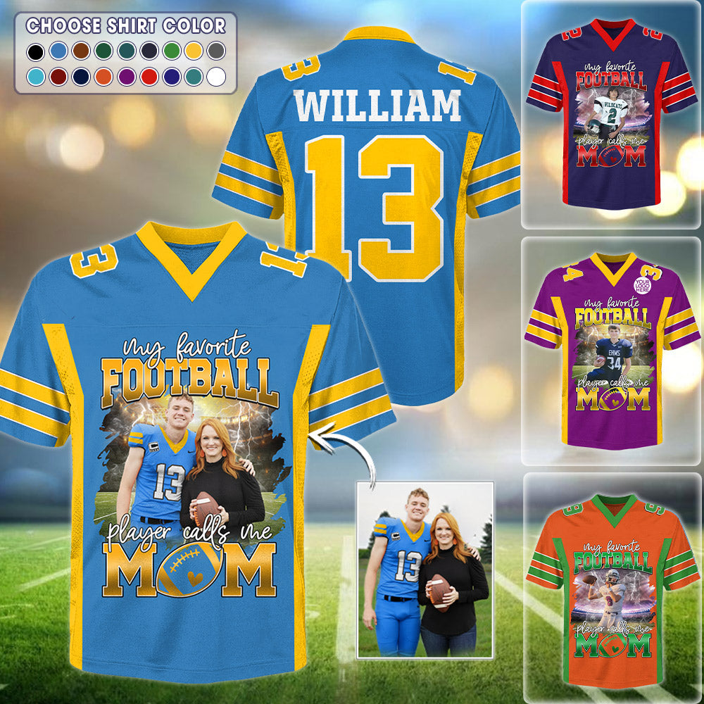 My Favorite Football Player Calls Me Mom Personalized Football Jersey Gift Football Mom Football Dad Game Day Na02 Li29