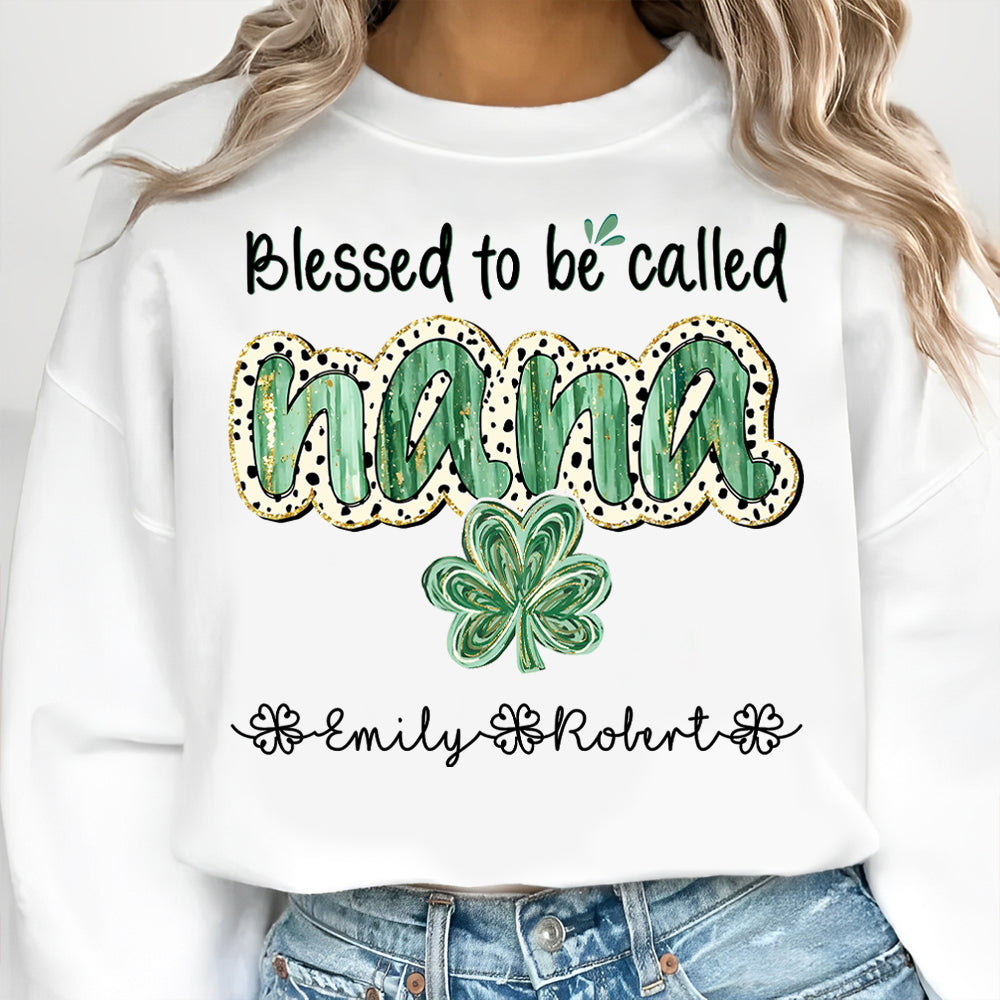 Blessed To Be Called Grandma - Personalized Shirt Lucky St. Patrick Day For Nana Mimi NA04 Hn01