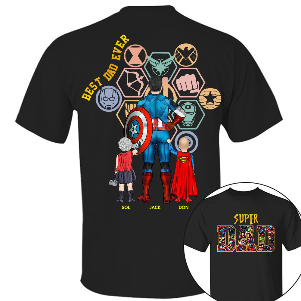 Super Dad- Best Dad Ever Father Personalized Shirt Gift For Dad - Custom Father's Day Gift 2026 Na02 T24