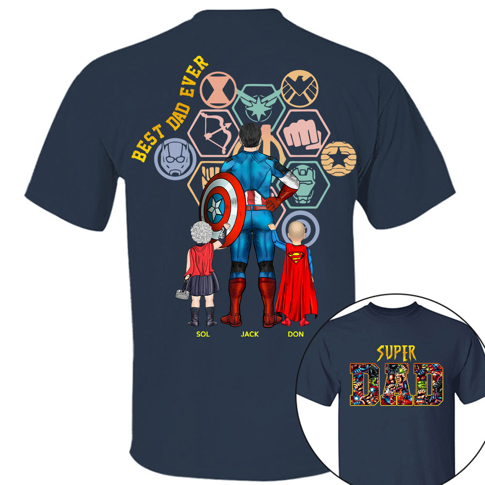 Super Dad- Best Dad Ever Father Personalized Shirt Gift For Dad - Custom Father's Day Gift 2026 Na02 T24