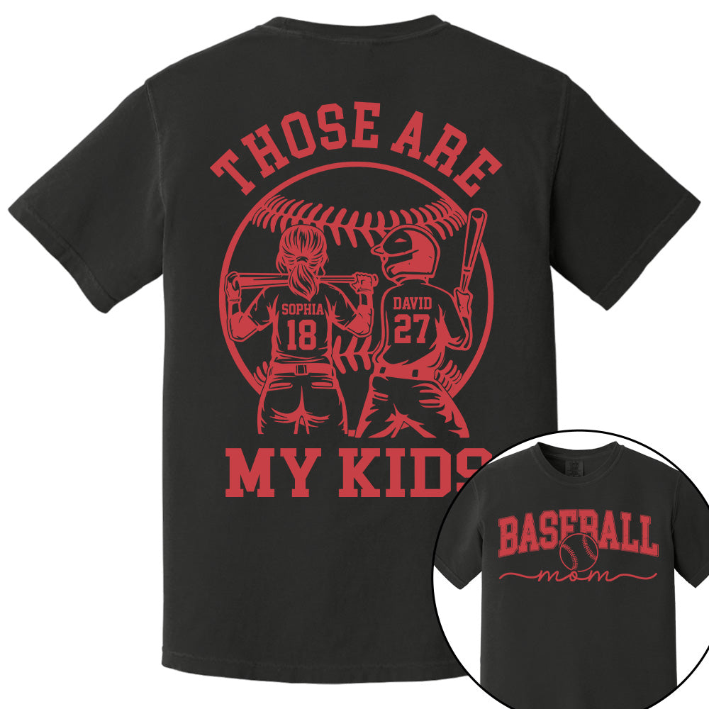 Those Are My Kids - Personalized Baseball Softball Mom Shirt Custom Name Number NA04 Pt99