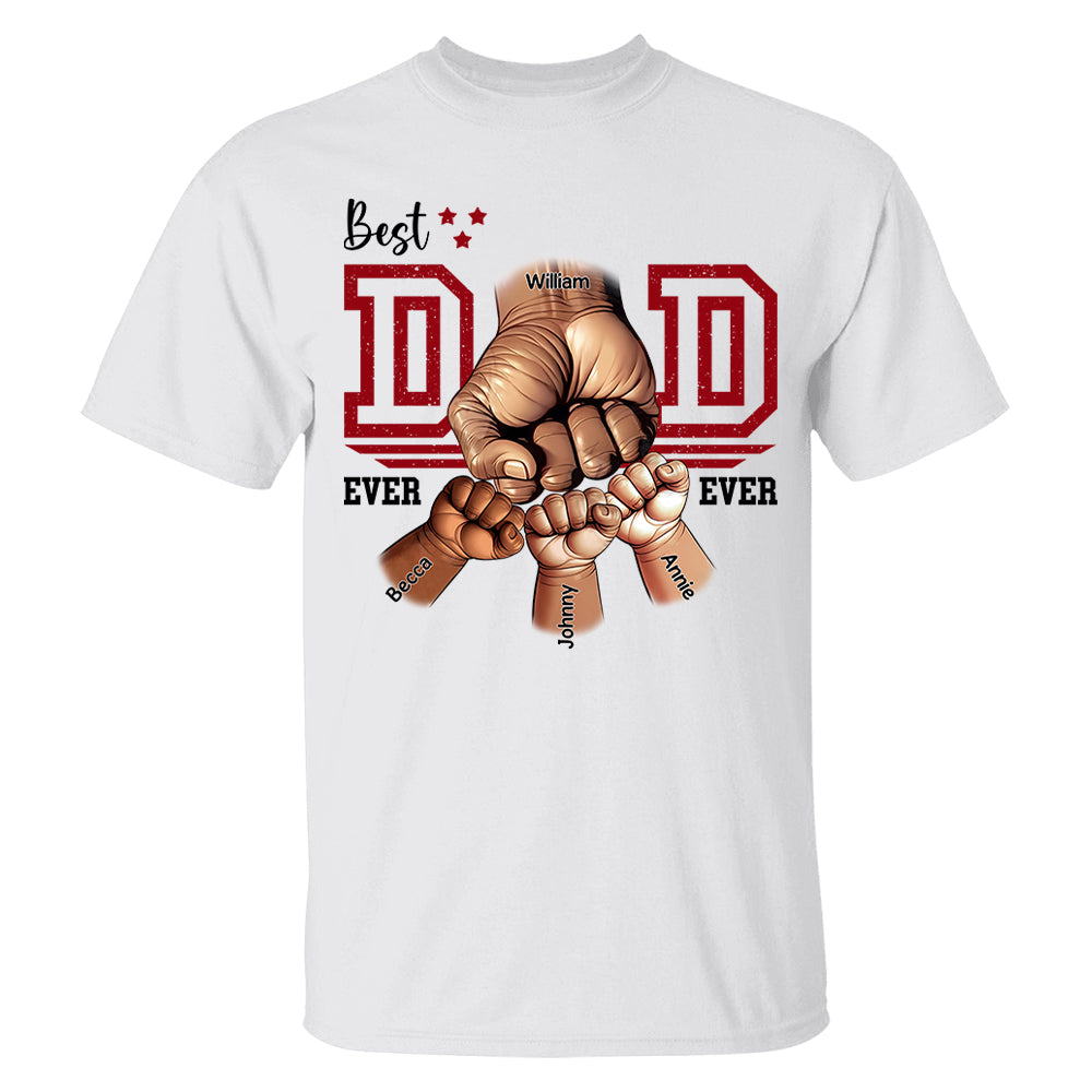 Best Dad Ever Personalized Shirt - Dad and Childs Fist Bump Custom Gift - Father's Day Best Dad Ever - Custom Name Hand Kid Names Gift