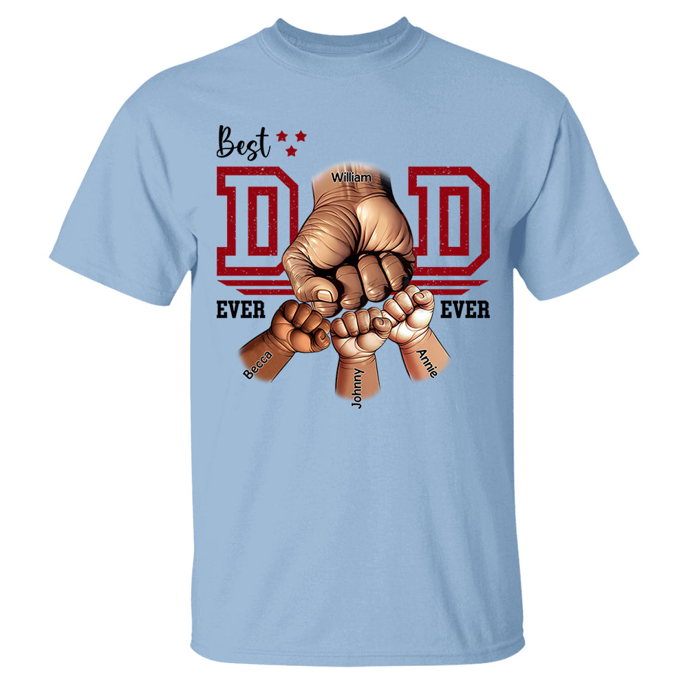 Best Dad Ever Personalized Shirt - Dad and Childs Fist Bump Custom Gift - Father's Day Best Dad Ever - Custom Name Hand Kid Names Gift