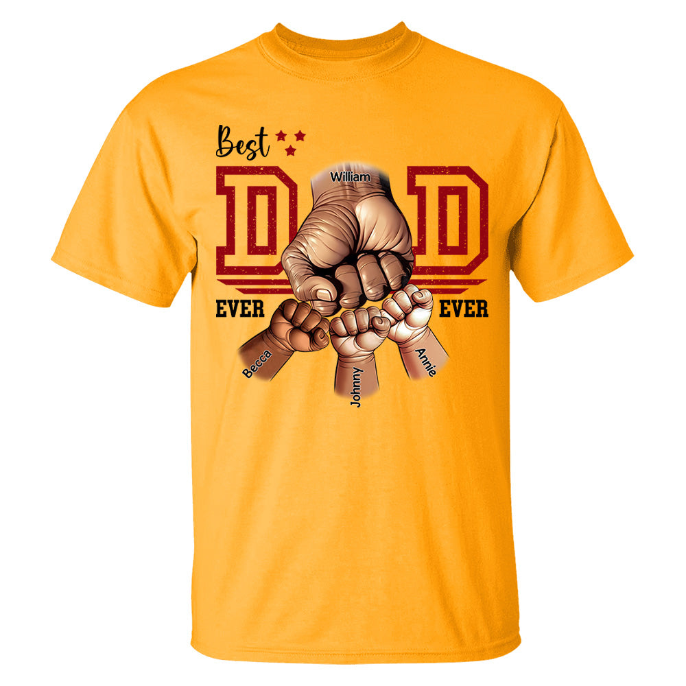 Best Dad Ever Personalized Shirt - Dad and Childs Fist Bump Custom Gift - Father's Day Best Dad Ever - Custom Name Hand Kid Names Gift
