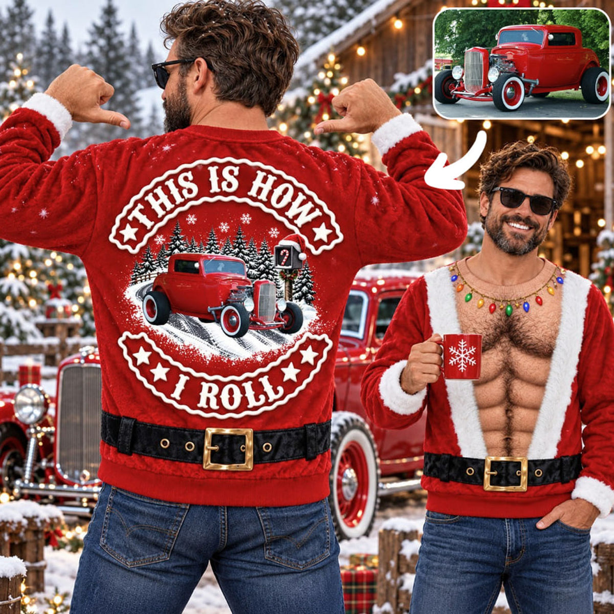 This Is How I Roll - Funny Muscle Santa Sweatshirt - Custom Photo Car Christmas Ugly Sweater - Gift For Car Lovers A2110 Nh00