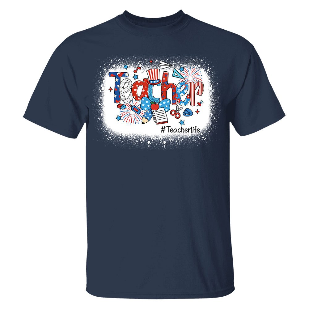Personalized Teacher 4th of July Shirt - Custom Teacher's Level Nh00