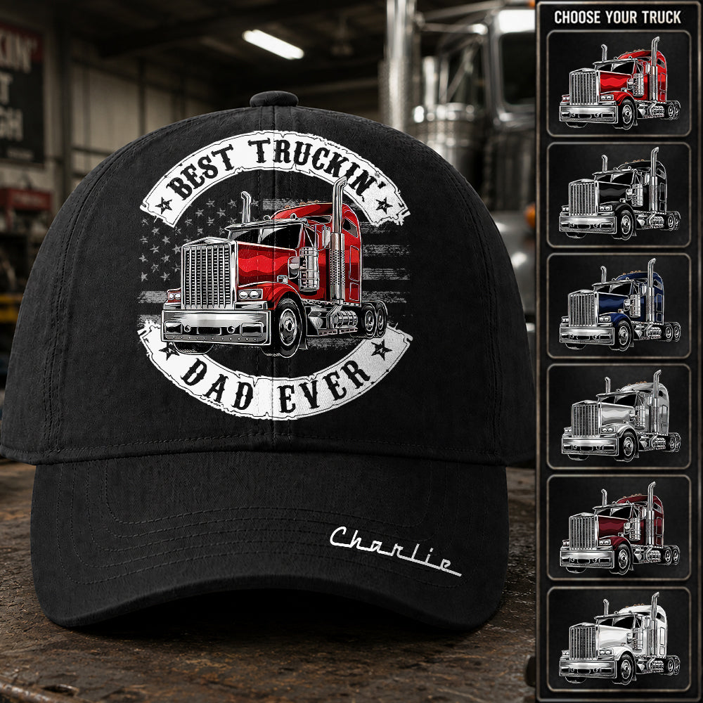Personalized Best Truckin' Dad Ever Hat, Father's Day Gift L0411 Hv01