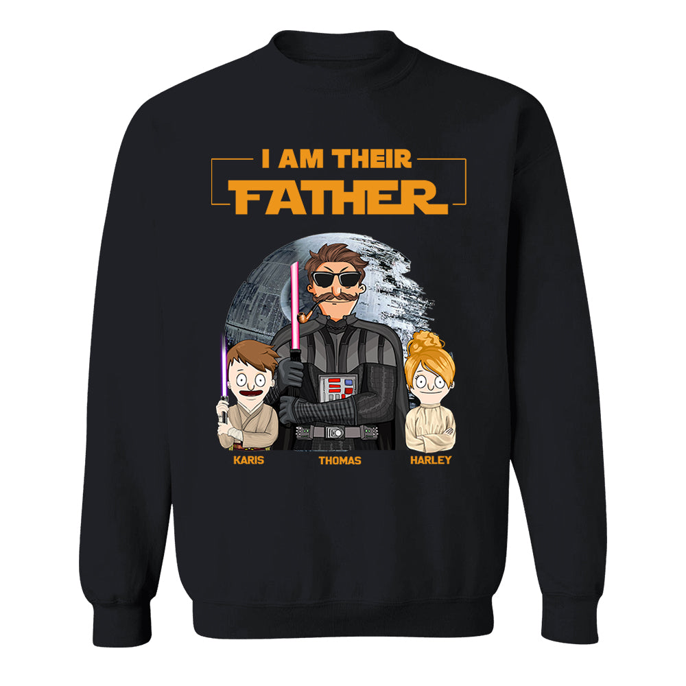 I Am Their Father Custom Shirt For Dad - Father's Day Gift 2025 Nh00