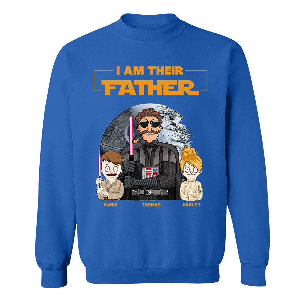 I Am Their Father Custom Shirt For Dad - Father's Day Gift 2025 Nh00