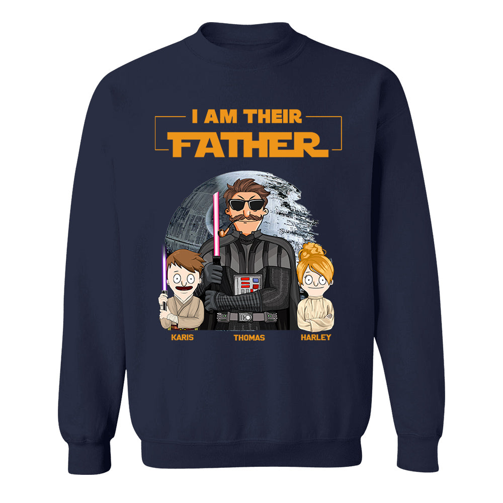 I Am Their Father Custom Shirt For Dad - Father's Day Gift 2025 Nh00