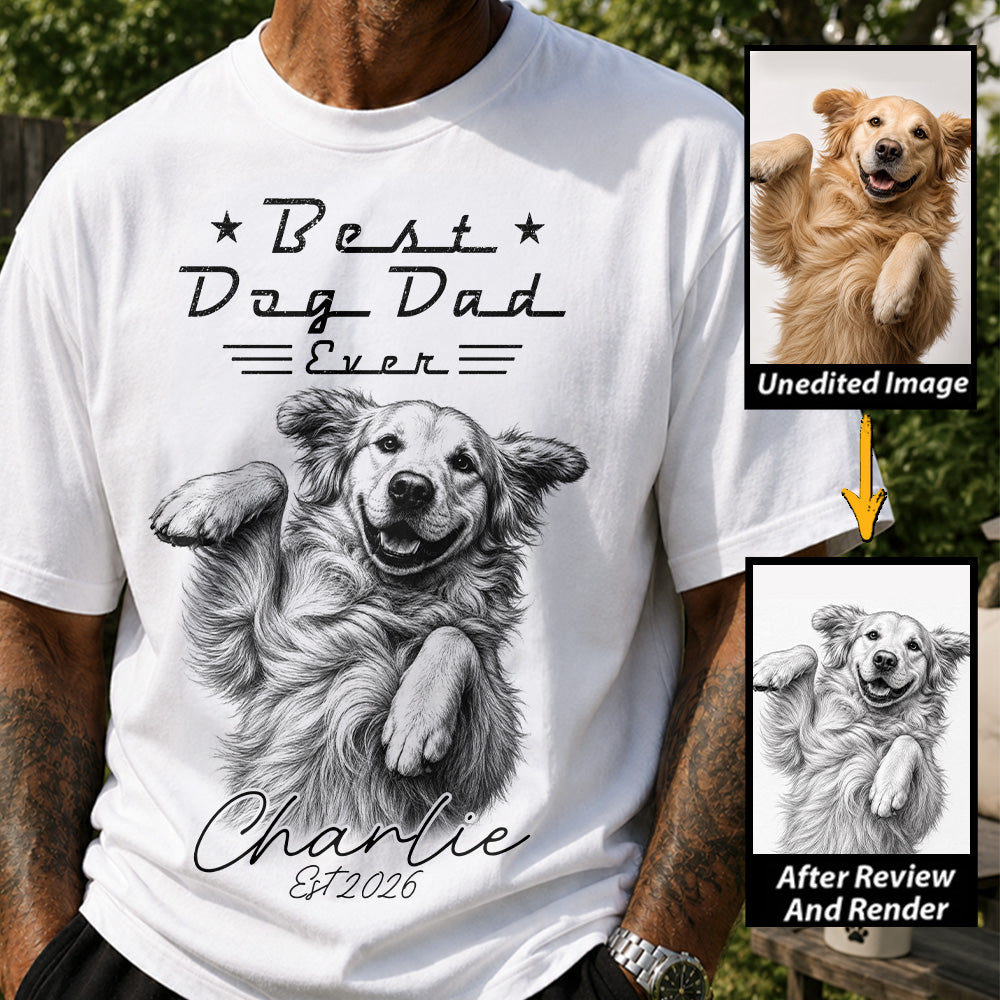 Best Dog Dad Ever, Personalized Dog Dad Shirt, Gift For Dog Lovers, Family Pet Lover Tee, Pet Lover Father's Day Gift T1807 T24