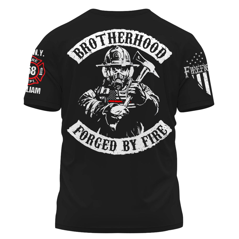 Personalized Shirt Brotherhood Forged By Fire Gift For Firefighter For Firemen K1702