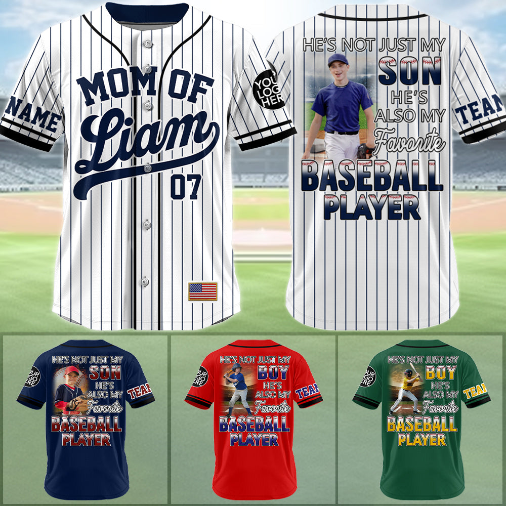 He’s Not Just My Son, He Also My Favorite Baseball Player, Custom Photo Baseball Game Day Baseball Jersey, Gift For Baseball Lovers A1302 Tu20