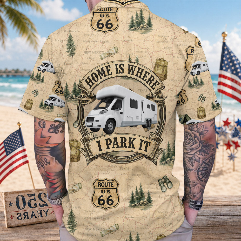 Home is Where I Park It, Personalized Camping Car Photo Hawaiian Shirt, Gift For Camping Lovers Friends Family MI209 Nh00