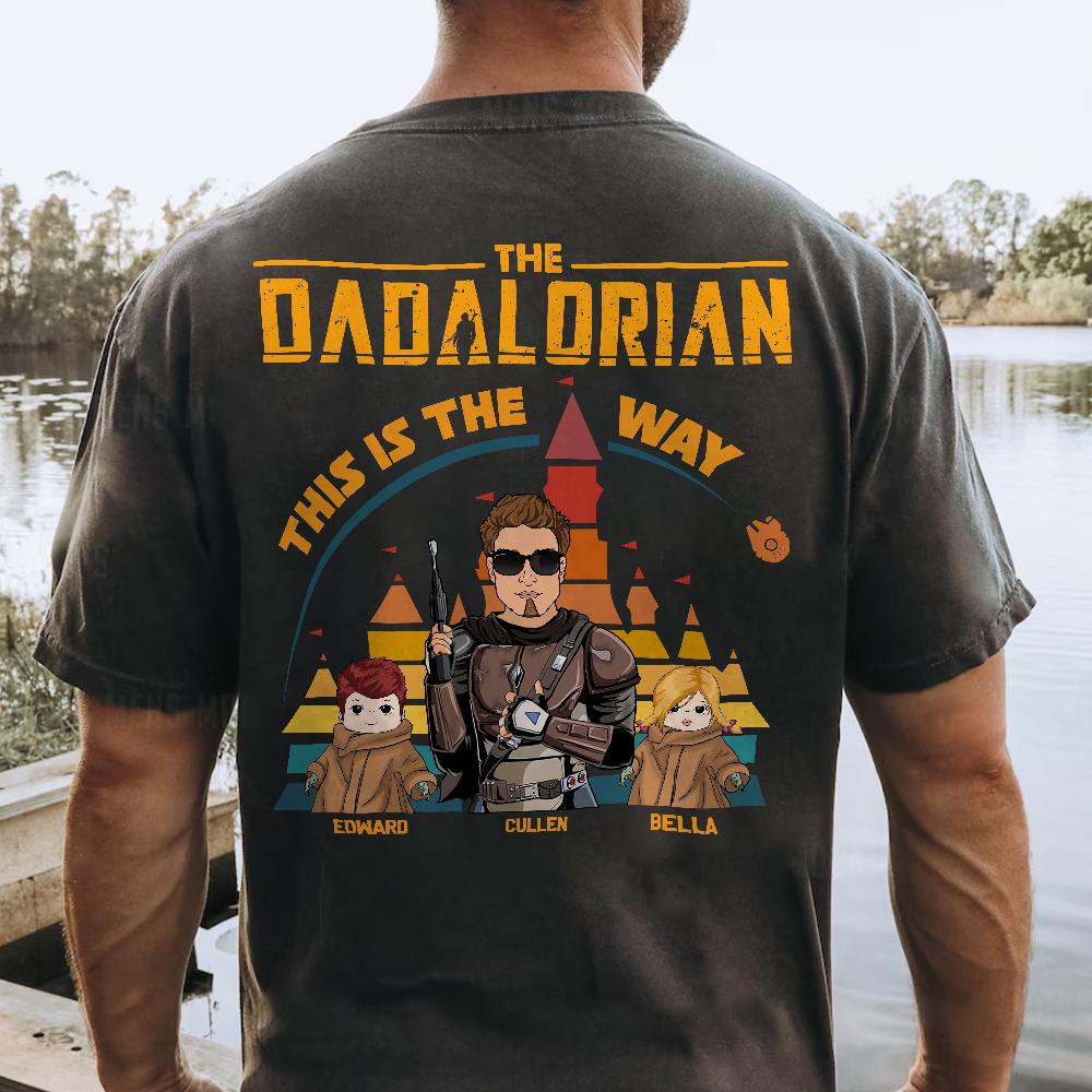 The Dadalorian This Is The Way - Personalized Back Print Shirt For Dad Mom