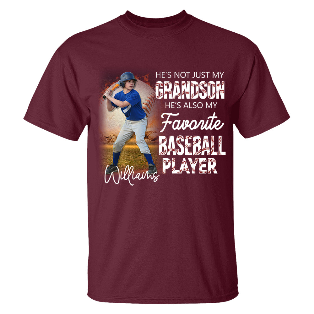 He's Not Just My Grandson He's Favorite Baseball Player - Personalized Shirt Tu20