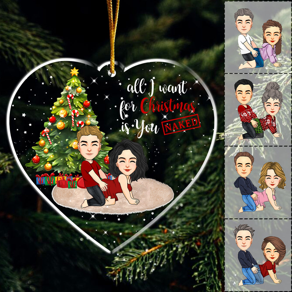 All I Want For Christmas Is You Naked Acrylic Ornament For Couple