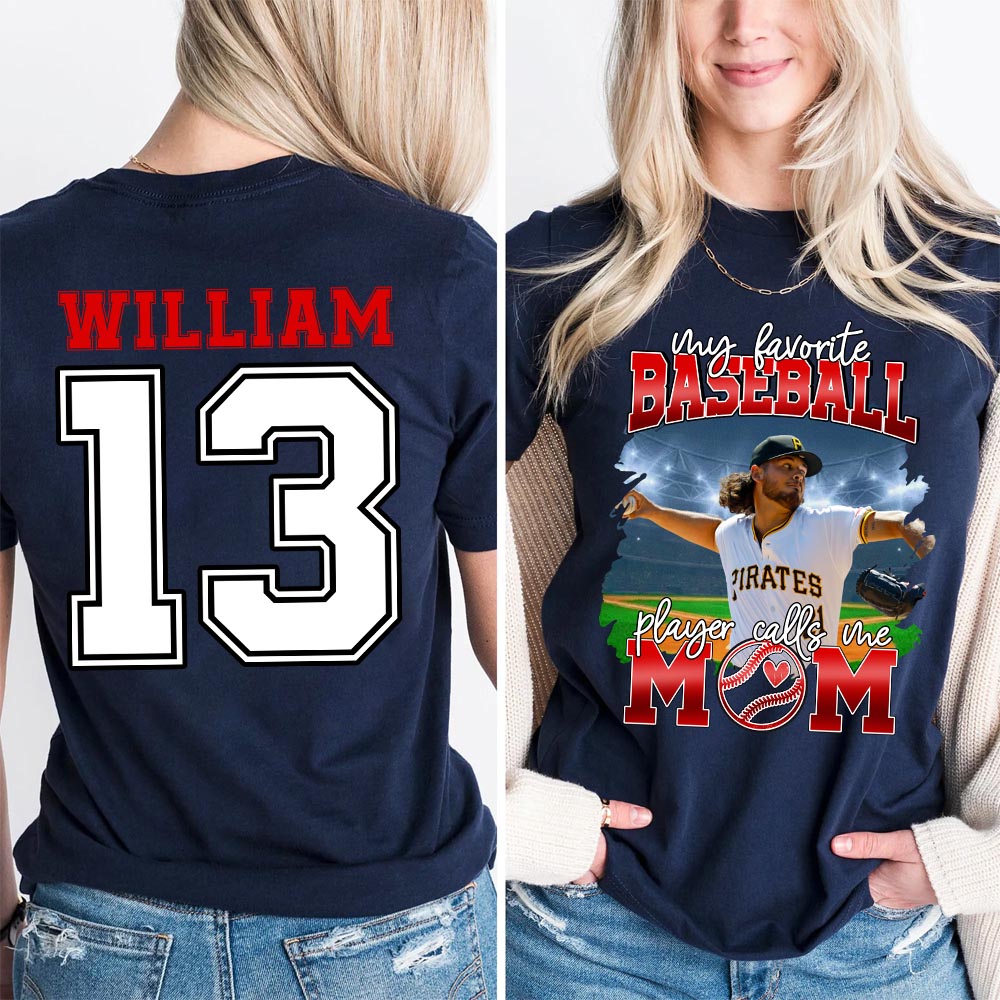 My Favorite Baseball Player Calls Me Mom Personalized Baseball Shirt Gift Baseball Mom Baseball Dad GameDay