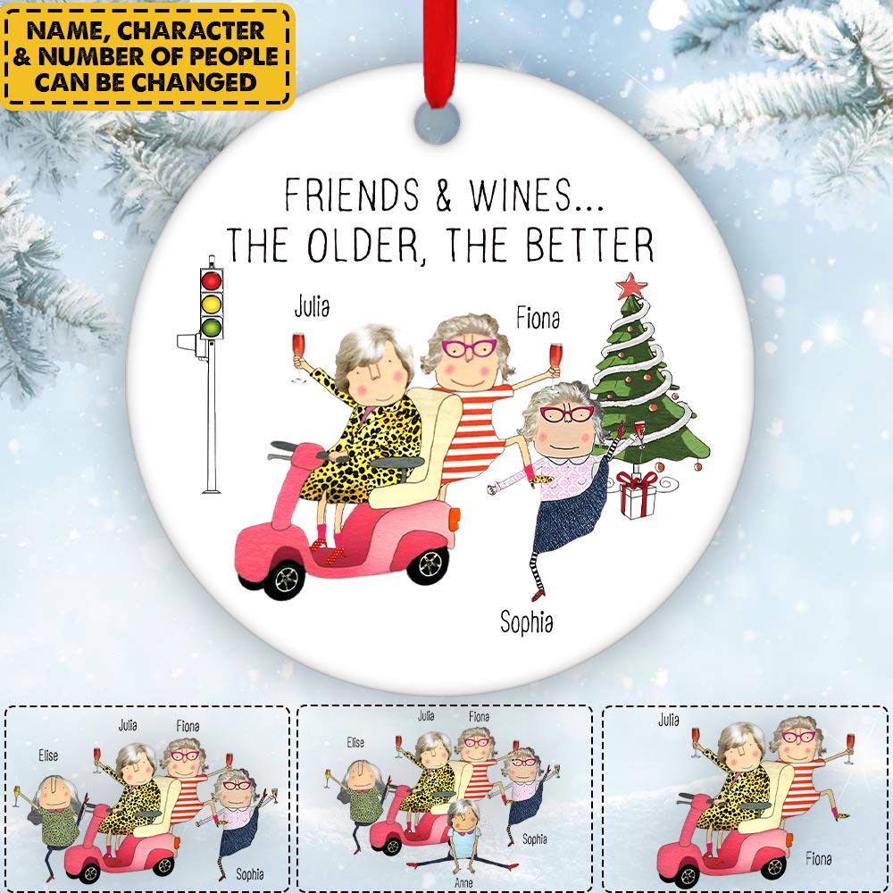 Friends & Wines The Older The Better Personalized Ornament Gift For Best Friend Besties
